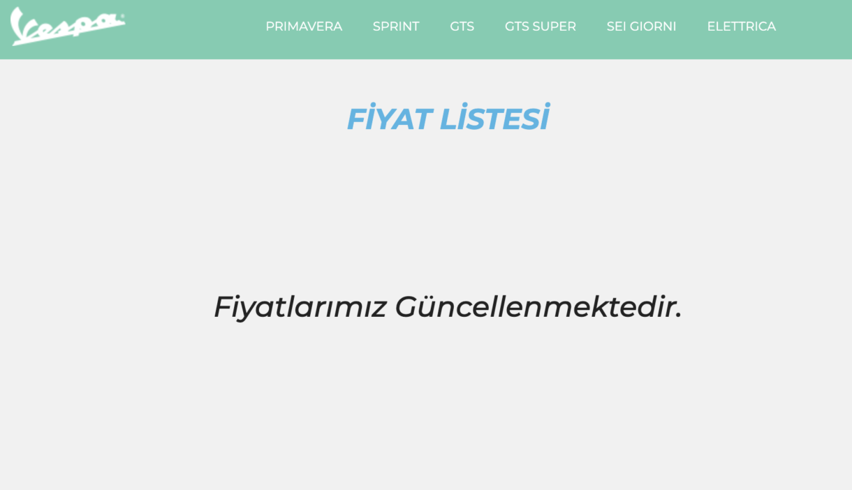 Vespa motosiklet fiyatları ise hala g&uuml;ncelleniyor
